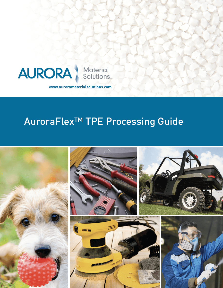 AuroraFlex TPE Processing Guide