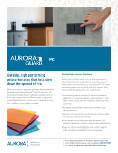 Aurora Material Solutions : PC Polycarbonate compounds can be found in our AuroraGuard family of products