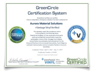 We’re pleased to share Aurora Material Solutions has been verified through the vinyl industry sustainability certification at Vantage Vinyl.